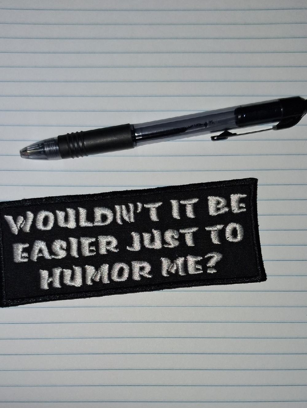WOULDN'T IT BE EASIER..Embroided Patch
